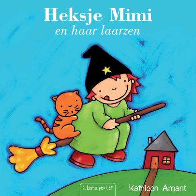 Heksje Mimi en de nieuwe laarzen